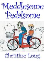 Meddlesome Pedalsome af Christine Long
