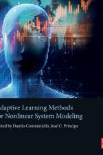 Adaptive Learning Methods for Nonlinear System Modeling