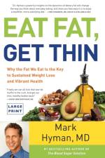 Eat Fat, Get Thin af Dr Mark Hyman
