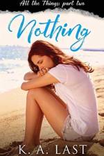 Nothing af K A Last