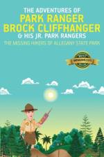 The Adventures of Park Ranger Brock Cliffhanger & His Jr. Park Rangers af Mark Villareal
