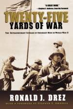 Twenty-Five Yards of War af Ronald J Drez