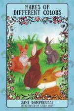 Hares of Different Colors af Jane Damphousse