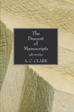 The Descent of Manuscripts af A C Clark