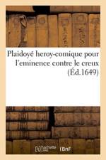Plaidoye heroy-comique pour l'eminence contre le creux af Blanc-J