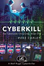 Cyberkill af Ross Carley