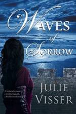Waves of Sorrow af Julie Visser