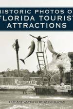 Historic Photos of Florida Tourist Attractions