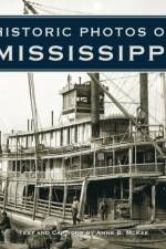 Historic Photos of Mississippi