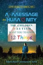 Message for Humanity af Janie Amaris Villarreal