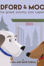 Budford and Moosh The Great Zoomy Zoo Caper af Sara Furnal