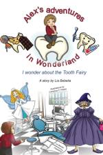 Alex's adventures in Wonderland af Lia Bebelia