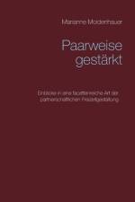 Paarweise gestarkt af Marianne Moldenhauer