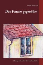 Fenster gegenuber af Astrid Reimann