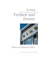 Freiheit und Zensur af Karin Hartewig