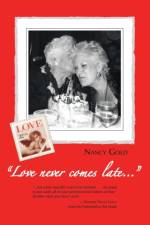 Love never comes late... af Nancy Gold