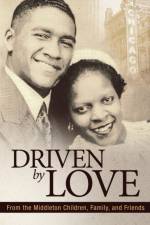 Driven by Love af From the Middleton Children Fa Friends