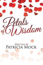 Petals of Wisdom af Patricia Mock