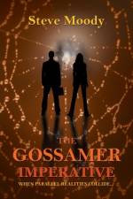 Gossamer Imperative af Steve Moody