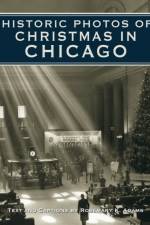 Historic Photos of Christmas in Chicago