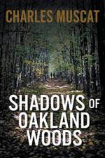Shadows of Oakland Woods af Charles Muscat