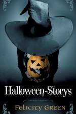 Felicity Greens Halloween-Storys af Felicity Green