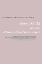 Menus d'hiver pour les coliques nephretiques uriques af Cedric Menard
