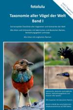 Taxonomie aller Voegel der Welt - Band I af Fotolulu