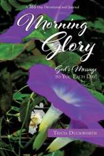 Morning Glory af Tricia Duckworth