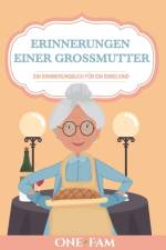 Erinnerungen Einer Grossmutter af Onefam