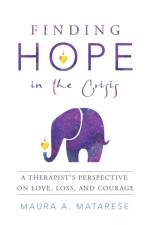 Finding Hope in the Crisis af Maura a Matarese