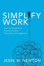 Simplify Work af Jesse W. Newton