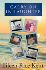 Carry on in Laughter af Eileen Rice Kent