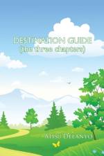 Destination Guide af Atisu Delanyo