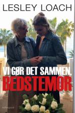 Vi gør det sammen, bedstemor af Lesley Loach