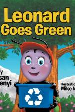 Leonard Goes Green af Susan Devenyi