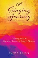 Singing Journey af Inez a Lasso