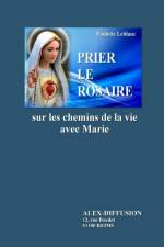 Prier Le Rosaire af Paulette Leblanc
