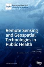 Remote Sensing and Geospatial Technologies in Public Health