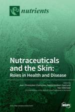 Nutraceuticals and the Skin