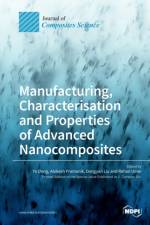Manufacturing, Characterisation and Prop erties of Advanced Nanocomposites