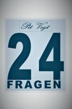 24 Fragen af Pit Vogt