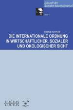 internationale Ordnung in wirtschaftlicher, sozialer und oekologischer Sicht af Ronald Clapham