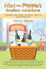 Nini and Poppie's Excellent Adventures af Jerry Zezima