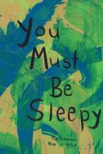 You Must Be Sleepy af Heather Ann Lynn