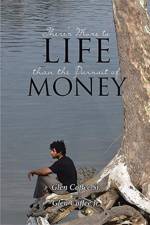 There's More to Life than the Pursuit of Money af Glen Coffee Jr