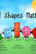 All Shapes Matter af Chakra Sreekanth