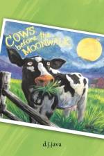 Cows Before the Moonwalk af D J Java