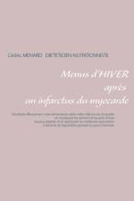 Menus d'hiver apres un infarctus du myocarde af Cedric Menard