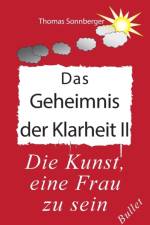 Geheimnis der Klarheit II af Thomas Sonnberger